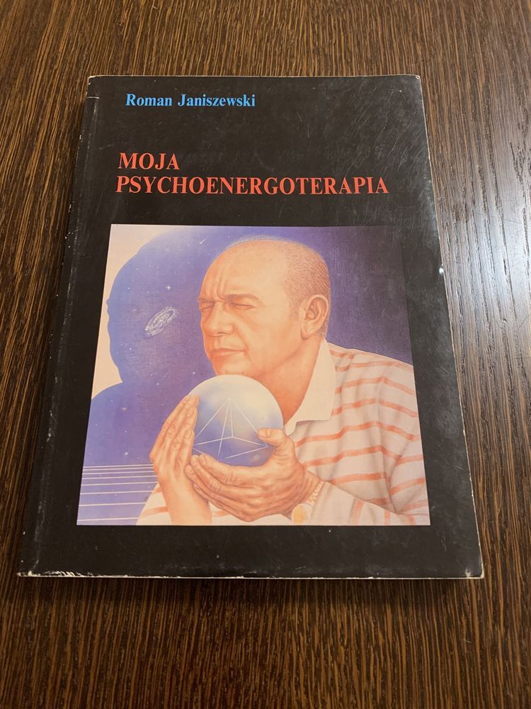 Moja psychoenergoterapia- Roman Janiszewski