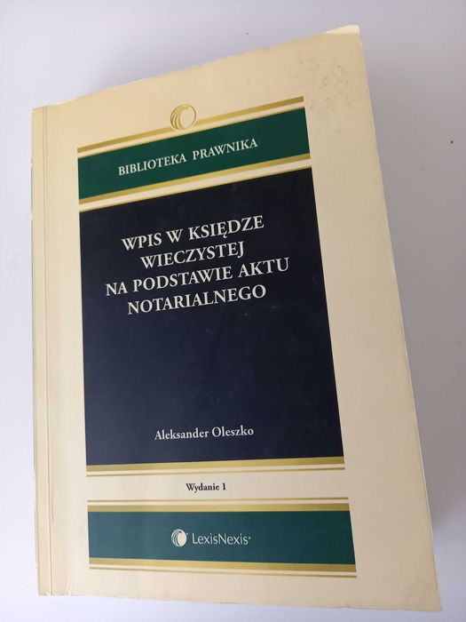 Wpis w księdze wieczystej na podstawie aktu notarialnego. Oleszko A.