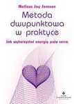 Metoda dwupunktowa w praktyce
Autor: Melissa Joy Jonsson
