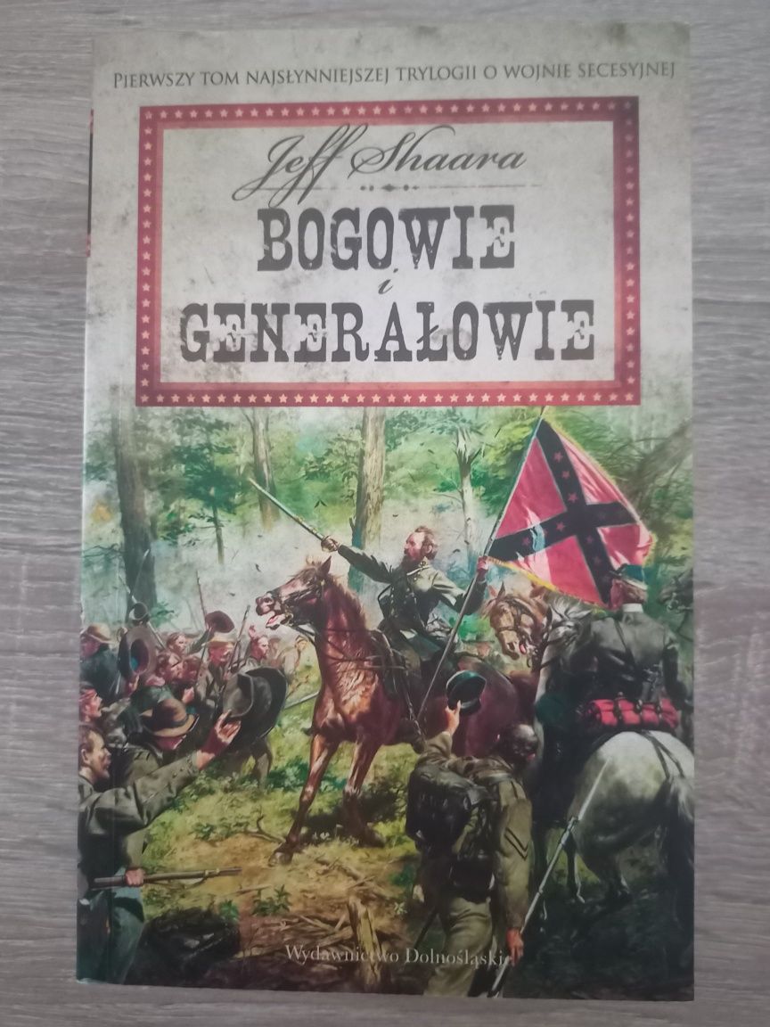 Jeff Shaara - Bogowie i generałowie