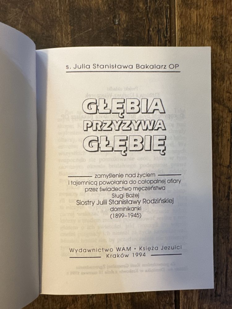 Głębia przyzywa głębię. S. Julia Stanisława Bakalarz OP