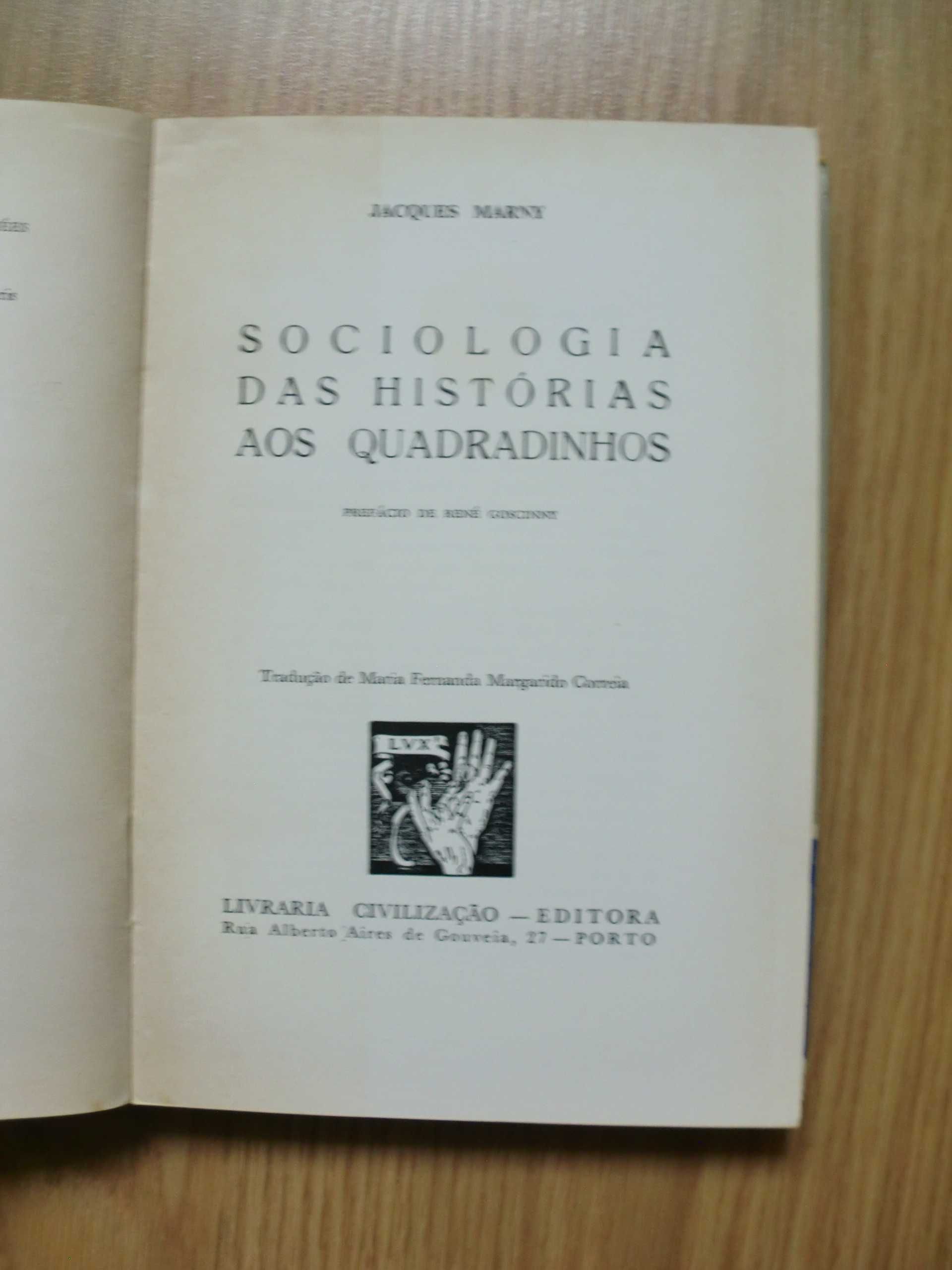 Sociologia das Histórias aos Quadradinhos
de Jacques Marn