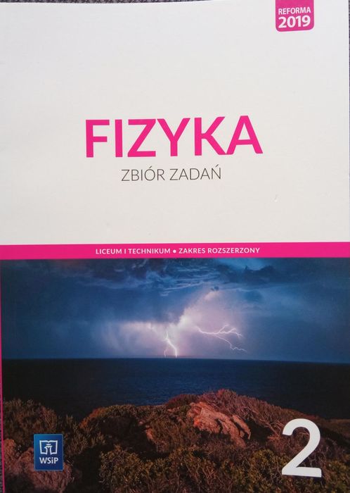 Fizyka 2, liceum i technikum, zakres podstawowy