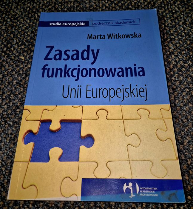 Książka Zasady Funkcjonowania Unii Europejskiej Marta Witkowska