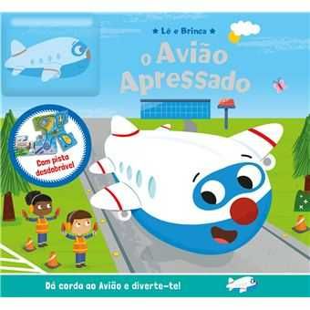 O Avião Apressado/ O Carro de Bombeiros Corajoso/ O Carrinho Veloz