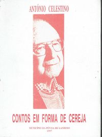 14660

Contos em Forma de Cereja / AUTOGRAFADO
de António Celestino