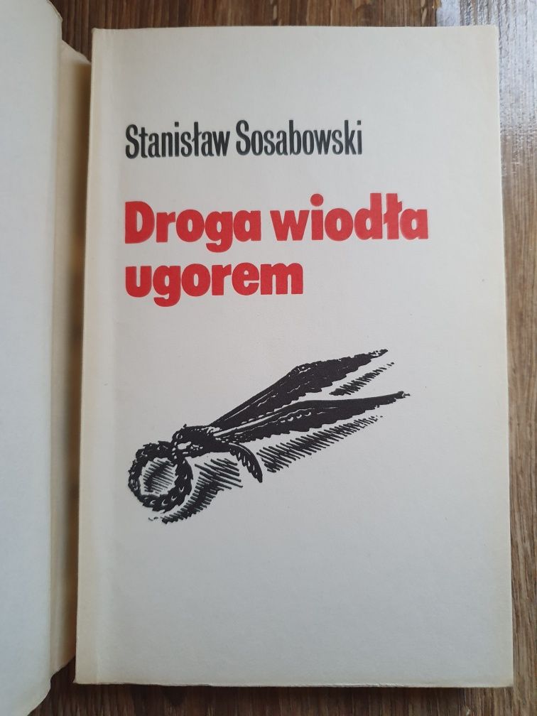 Droga wiodła ugorem - Sosabowski