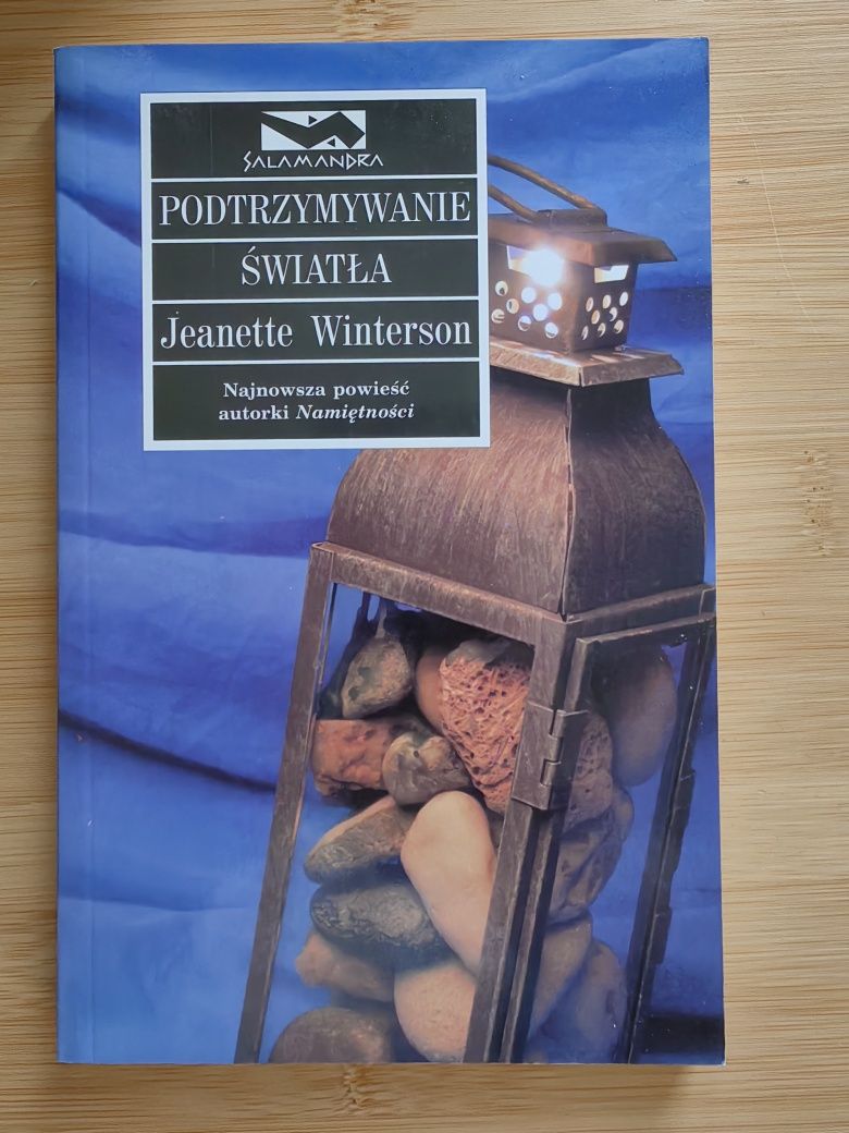 Podtrzymywanie światła Jeanette Winterson