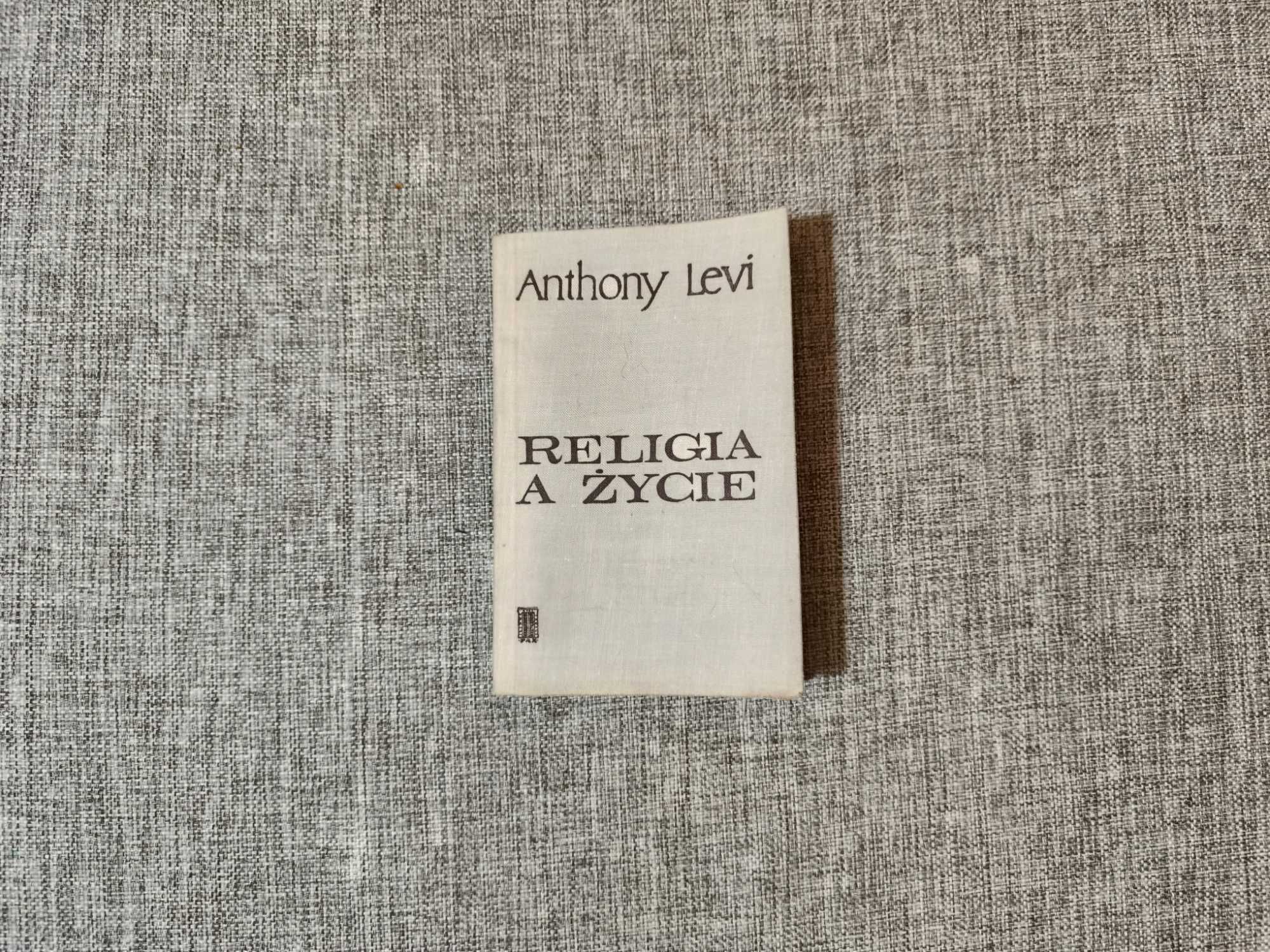 Religia a życie - Anthony Levi