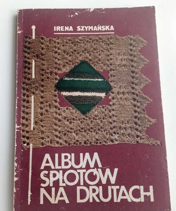 Album splotów na drutach Irena Szymańska