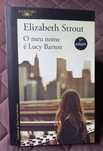 O Meu Nome é Lucy Barton - Elizabeth Strout (Edição Normal)