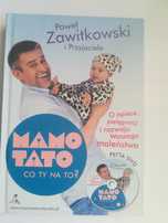 Mamo, tato, co ty na to? t. 1 Paweł Zawitkowski