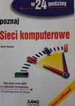 Poznaj sieci komputerowe w 24 godziny Matt Hayden