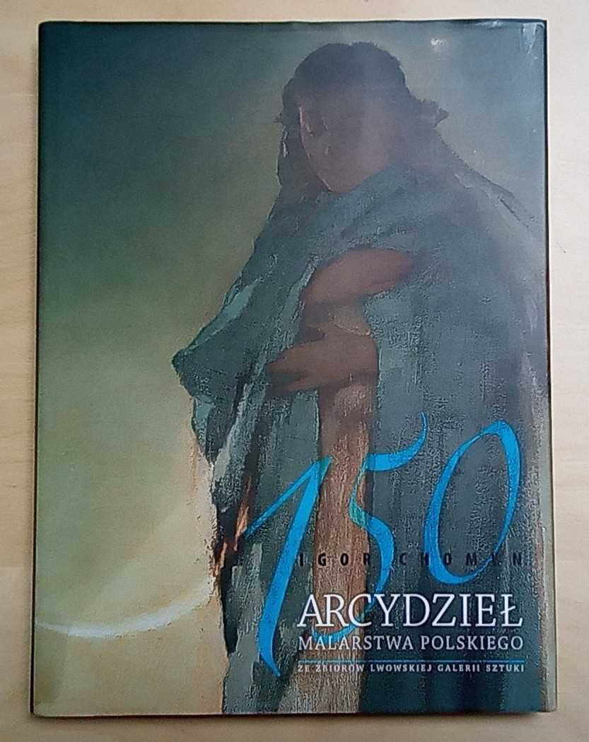 150 arcydzieł malarstwa polskiego**
