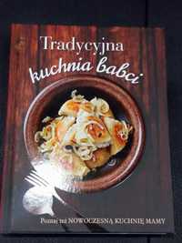 Książka Tradycyjna kuchnia babci / Nowoczesna kuchnia mamy