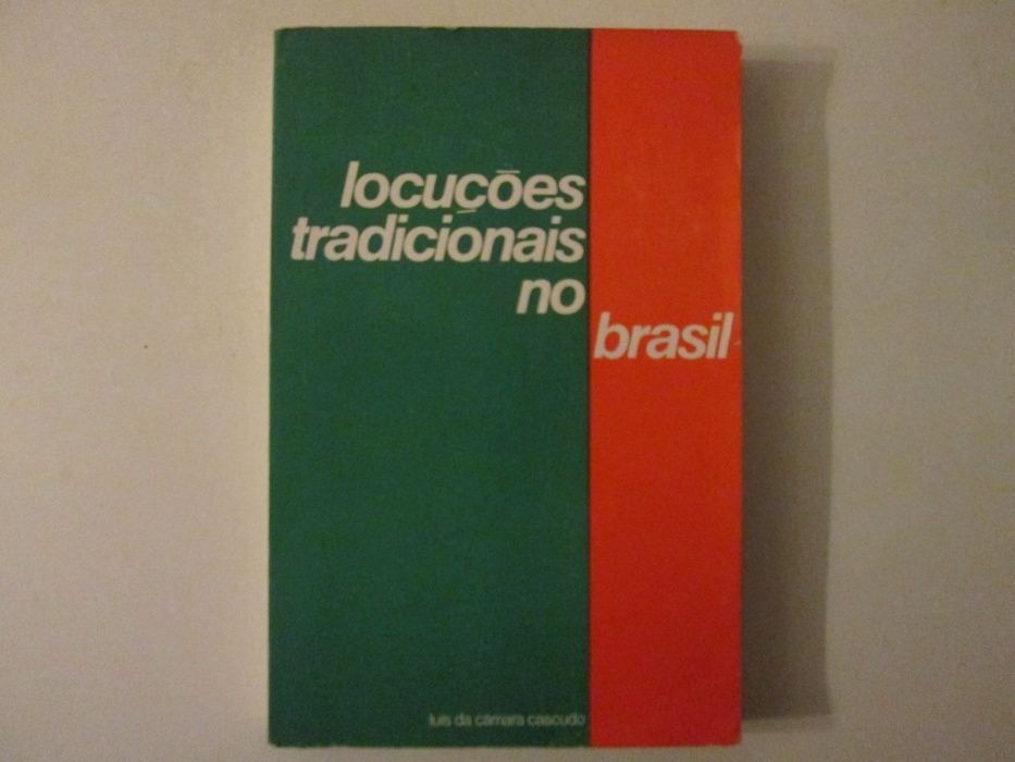 Locuções tradicionais no Brasil- Luís da Câmara Cascudo