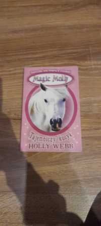 Holly Webb Tajemniczy kucyk Magic Molly