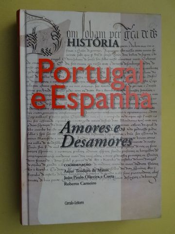 História Portugal e Espanha de Artur Teodoro