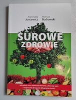 Surowe zdrowie Juncewicz Budrowski