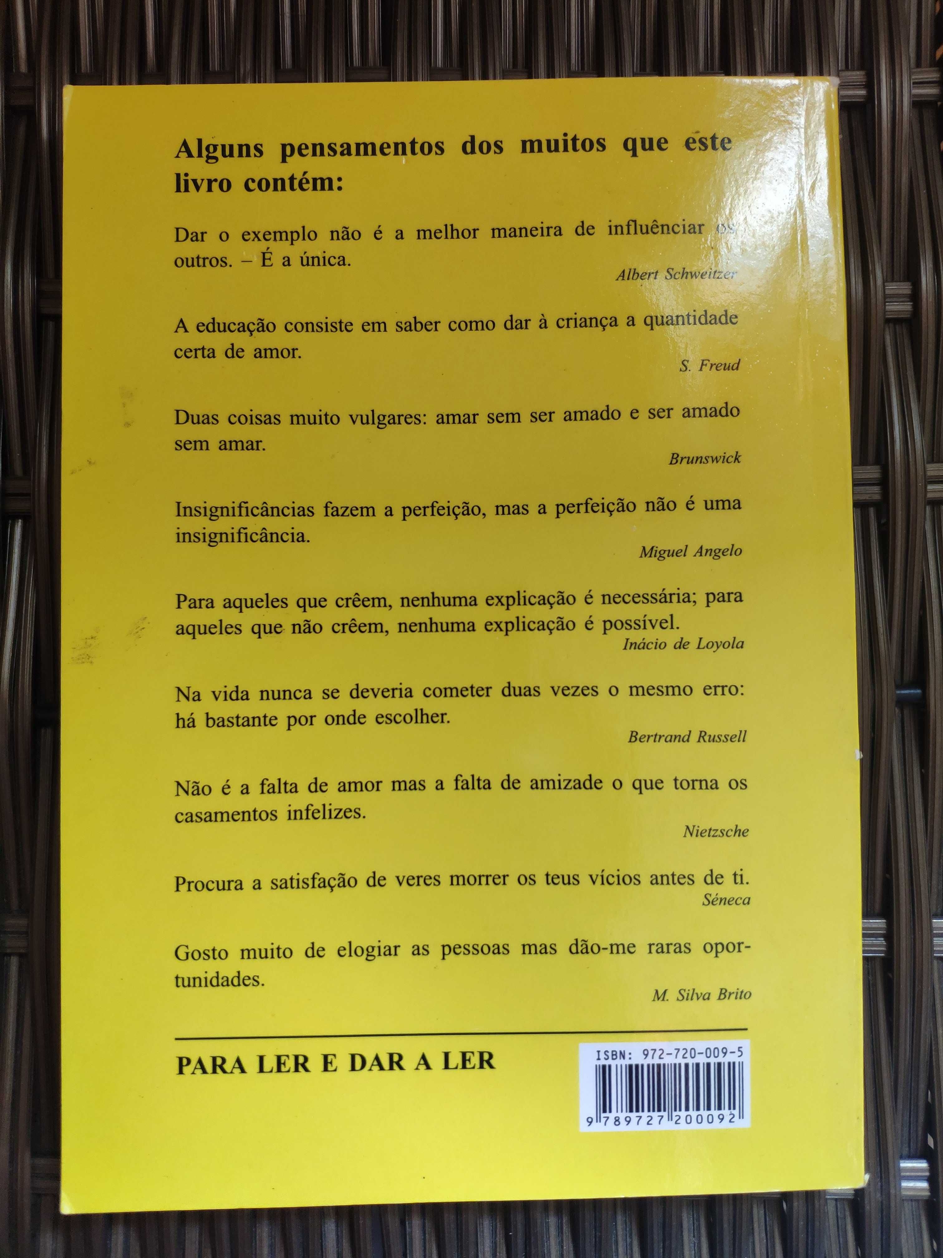 Existes, logo pensa! (portes incluídos no preço)