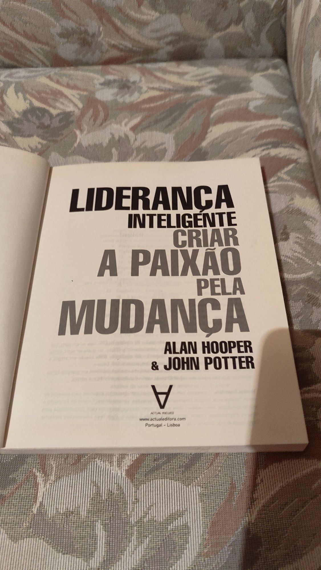 Livro Liderança inteligente, Criar a paixão pela mudança.