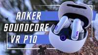 ⇒ Anker Soundcore VR P10®  - наушники для VR реальности, задержка 30мс