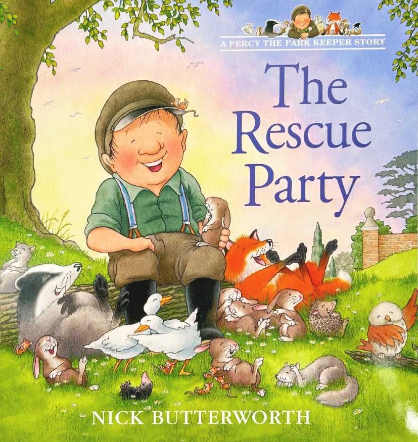 NOWA	A Percy The Park Keeper Story The Rescue Party	Nick Butterworth