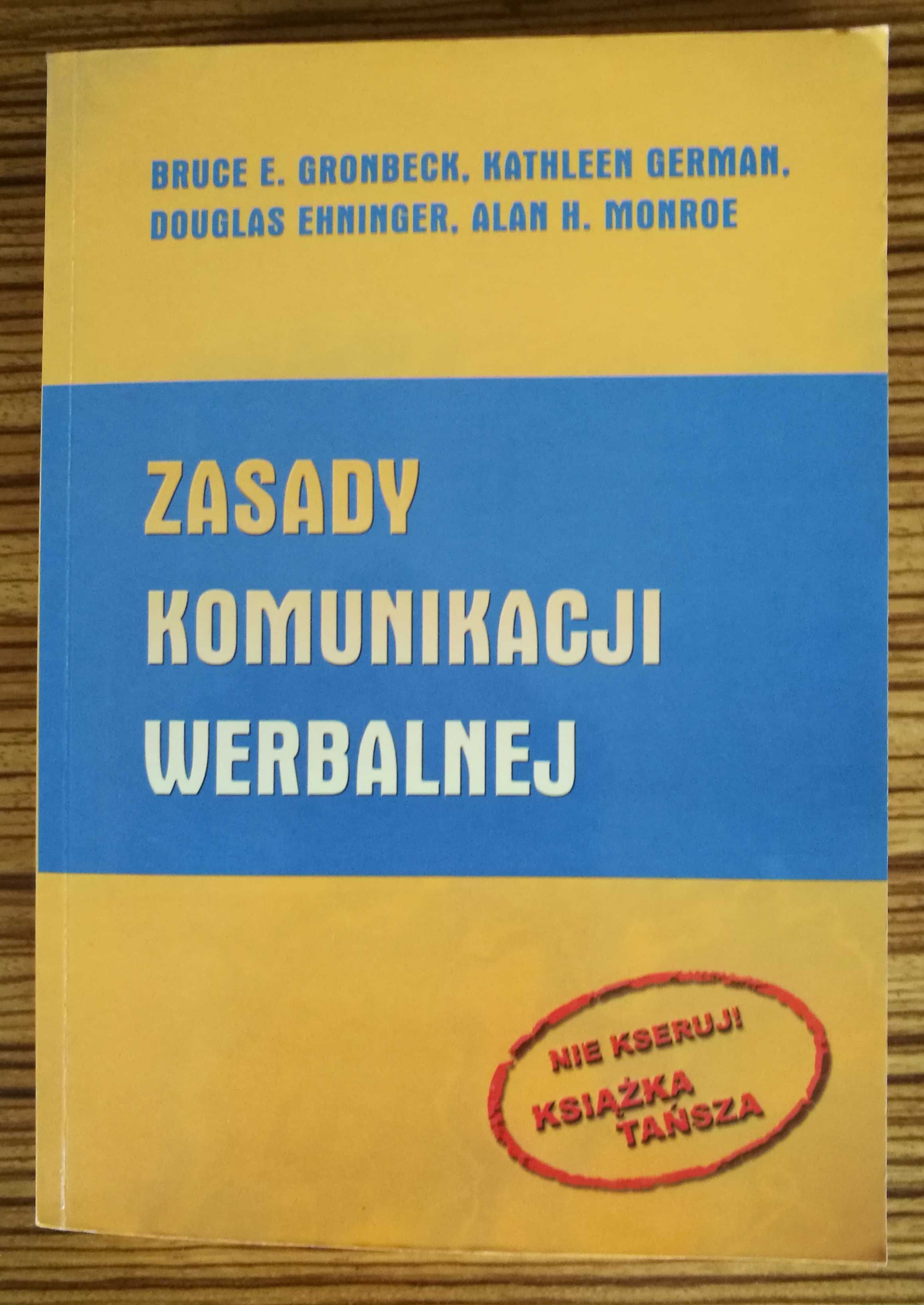 Zasady komunikacji werbalnej Gronbeck German Ehninger Monroe stan bdb