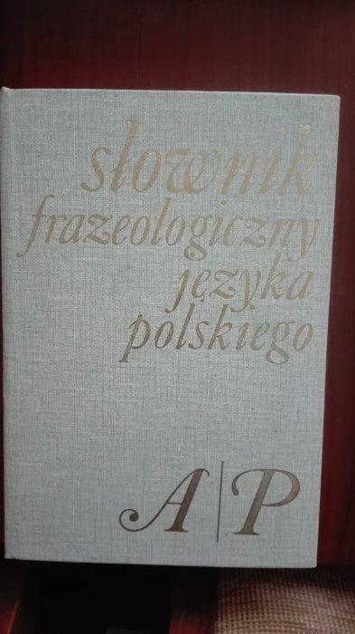 Słownik frazeologiczny języka polskiego Tom 1 i 2 Stanisław Skorupka