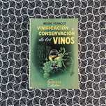 Vinificación y Conservación de Los Vinos - Négre-Françot