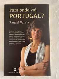 Para onde vai Portugal? Autora Raquel Varela