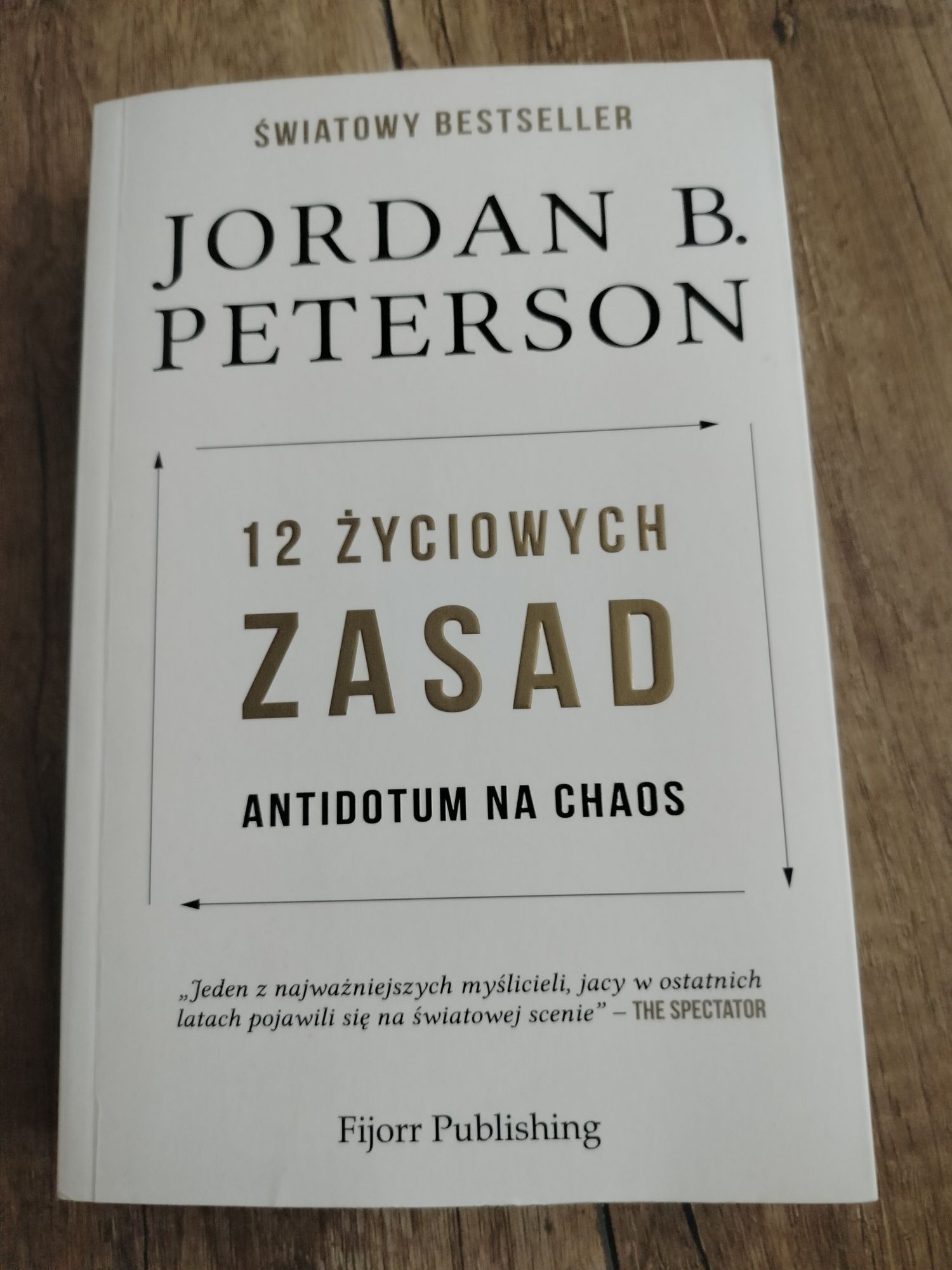 Jordan Peterson 12 życiowych zasad