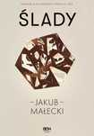 Ślady. Sine Qua Non