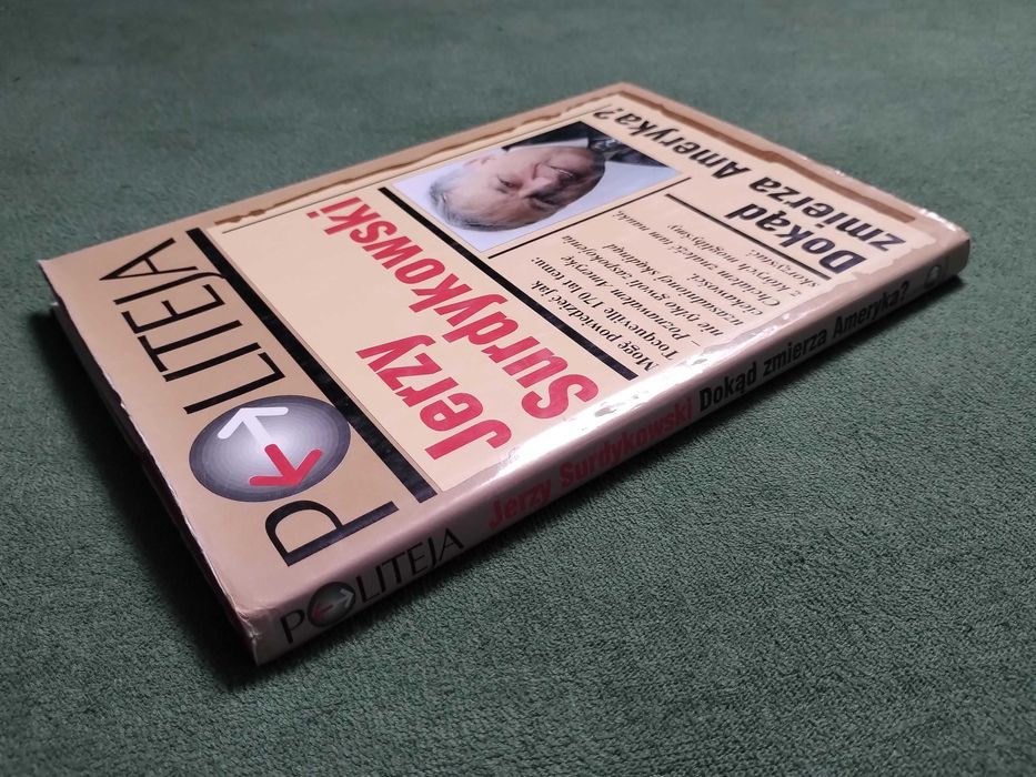 Dokąd zmierza Ameryka? - Jerzy Surdykowski | NOWA