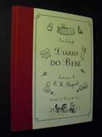 Erleigh (Eva,Ilustrações de E.H.Shepard);Diário do Bebé