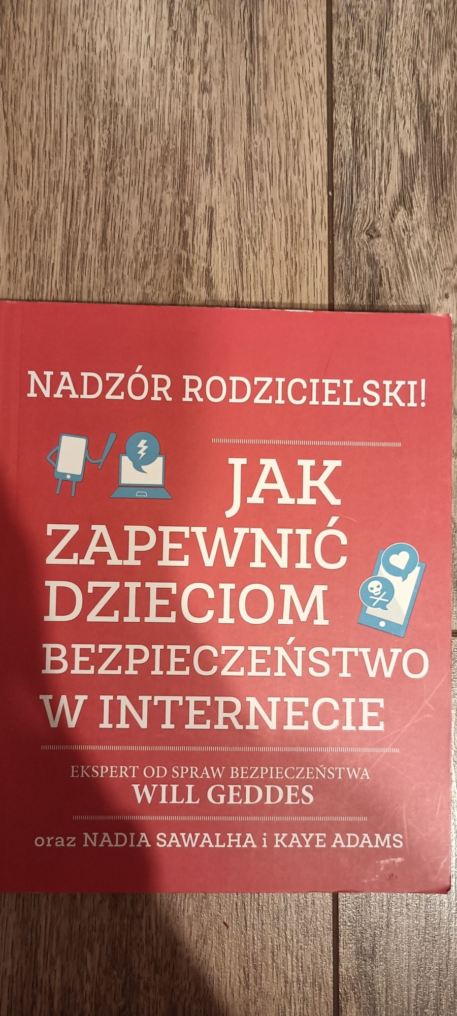 "Jak zapewnić dzieciom bezpieczeństwo w Internecie"