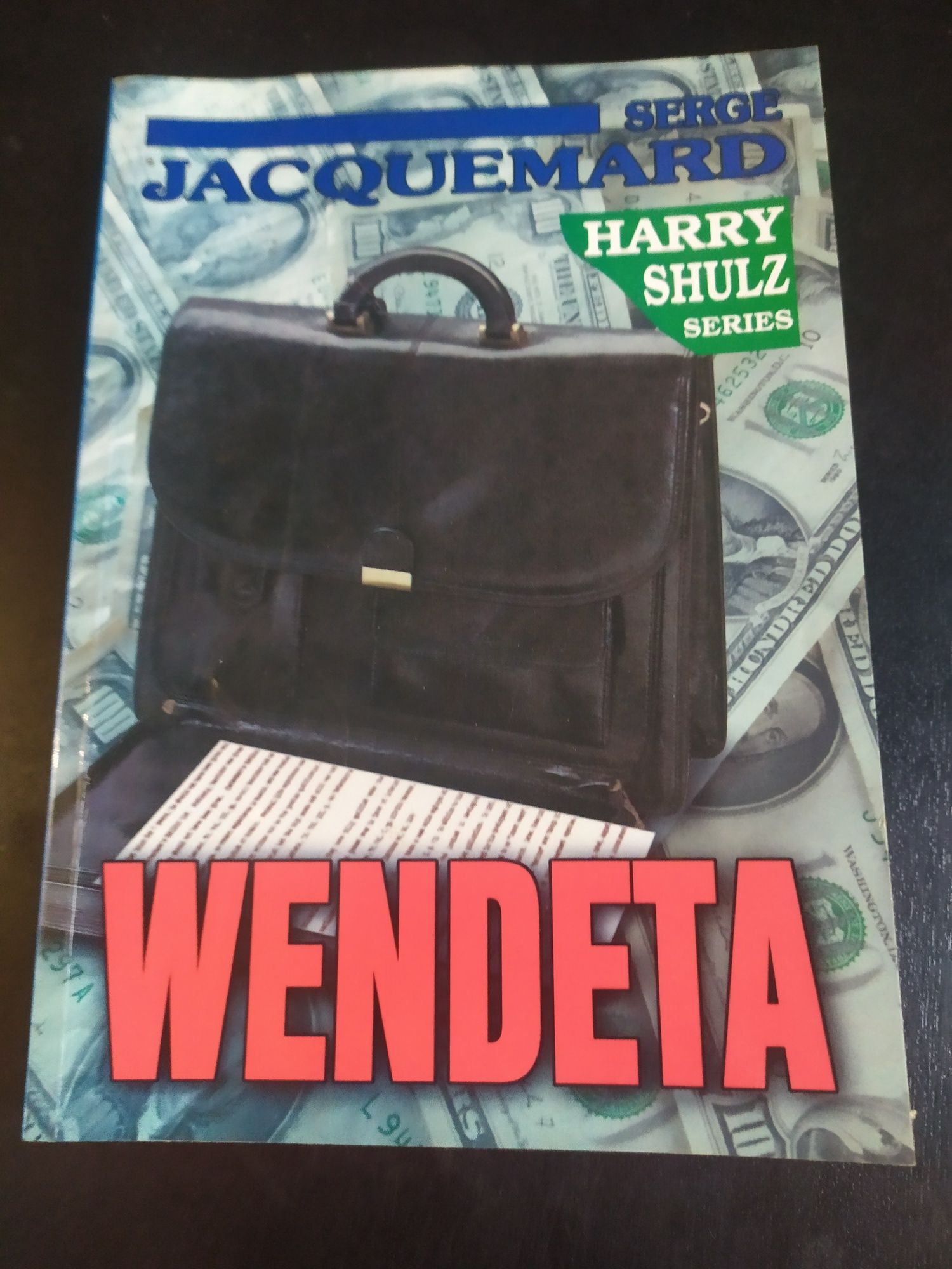 Książka Wendeta - Serge Jacquemard, Harry Shulz series