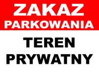 Tablica Zakaz Parkowania i inne 40x30cm dibond alu solidna!!