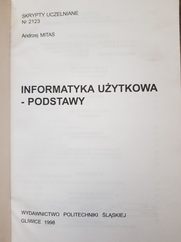 Informatyka użytkowa. Mitas. Skrypty Politechnika Śląska.