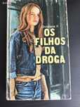 "Os filhos da droga"