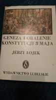 Geneza i obalenie Konstytucji 3 Maja, Jerzy Łojek, I Rzeczpospolita