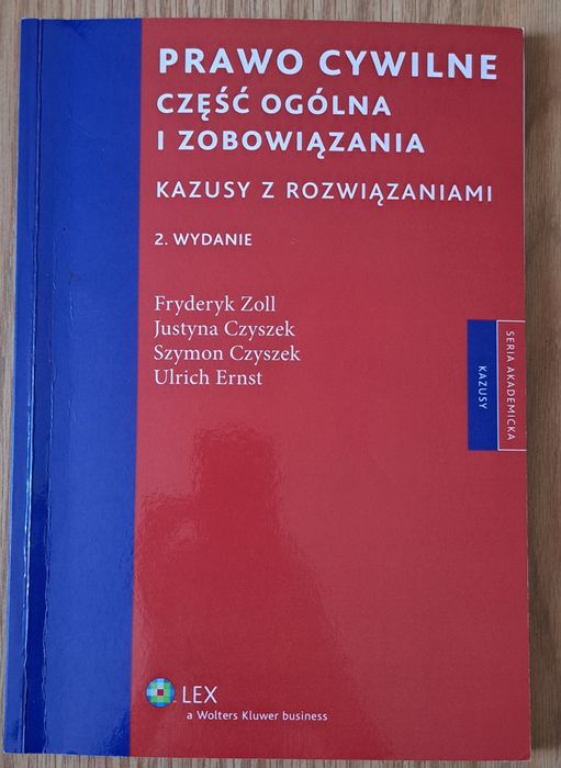Prawo Cywilne część ogólna i zobowiązania kazusy z rozwiązaniami