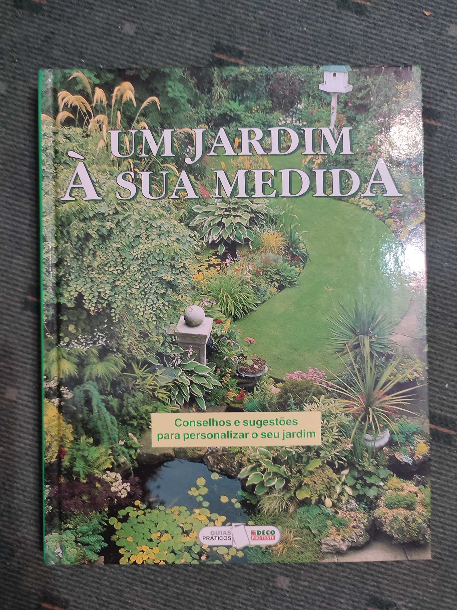 Um jardim à sua medida