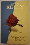 Literatura kobieca Cathy Kelly - o przyjaźni kobiet r.2007