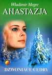 Anastazja T.2 Dzwoniące cedry
Autor: Władimir Megre