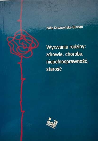 Wyzwania rodziny : Kawczyńska Butrym Zofia