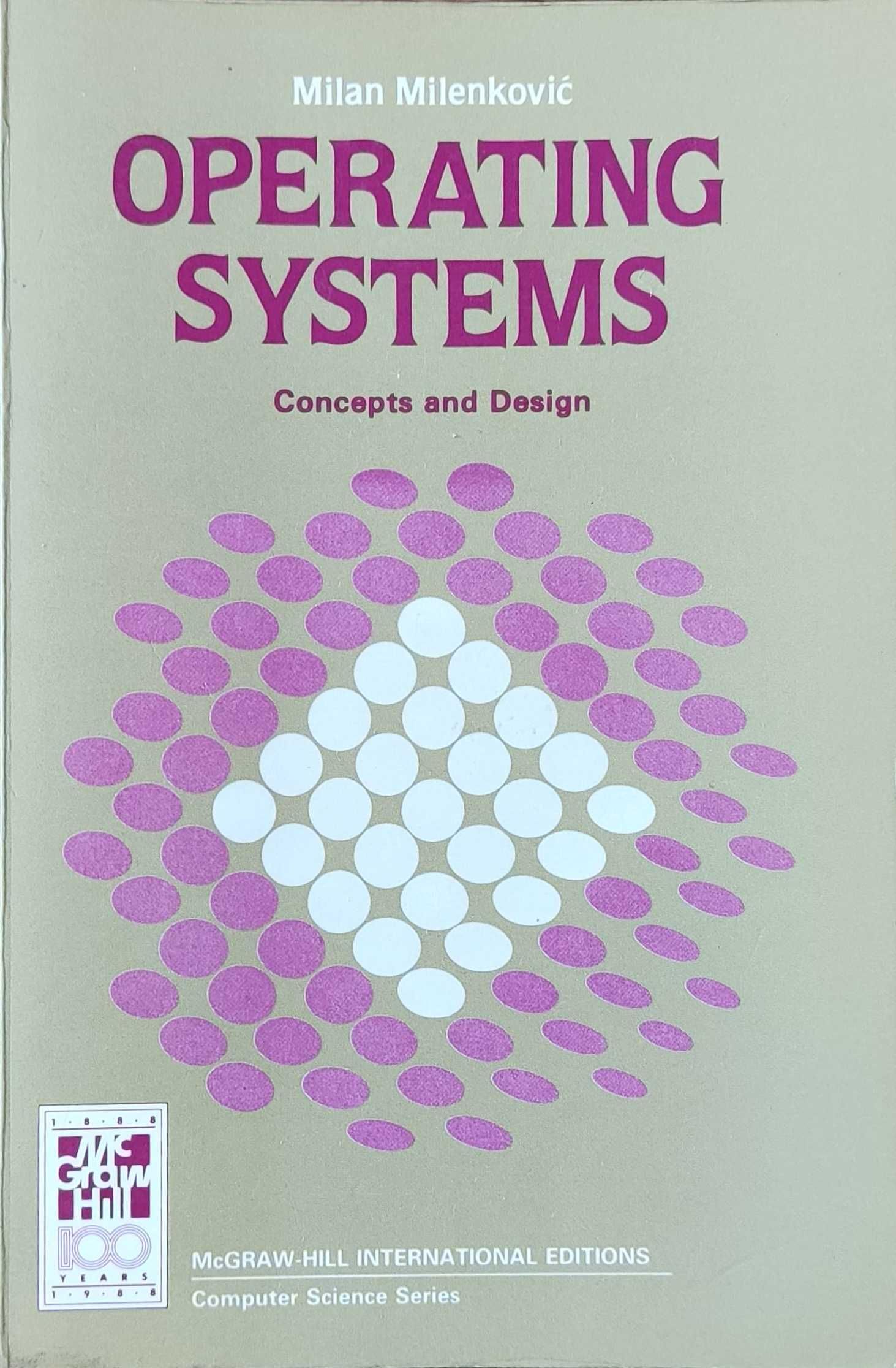 Operating Systems - Concepts and Design - McGraw Hill