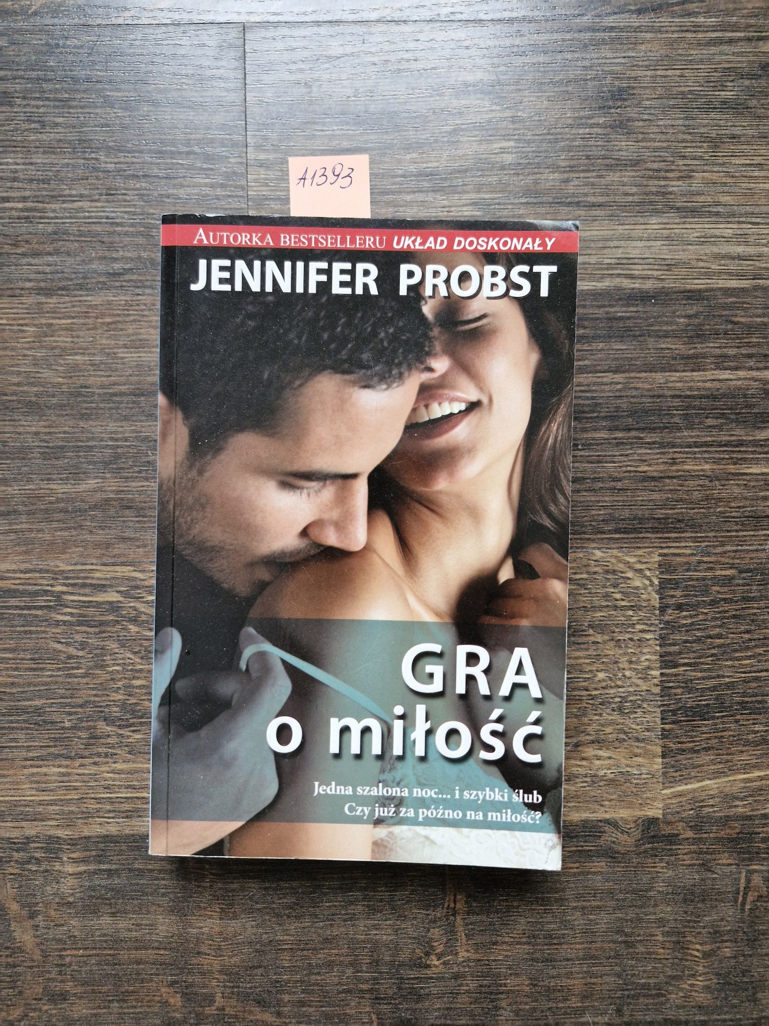 A1393. "Gra o miłość" Jennifer Probst