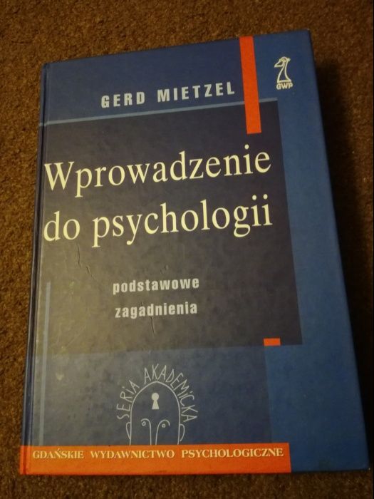 Wprowadzenie do psychologii Mietzel, psychologia, psychoterapia