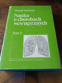 Nauka o chorobach wewnętrznych Witold Orłowski tom V